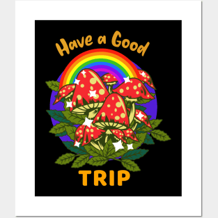 Have a Good Trip / Magic Mushrooms / Magic Roots / Psychedelic Posters and Art